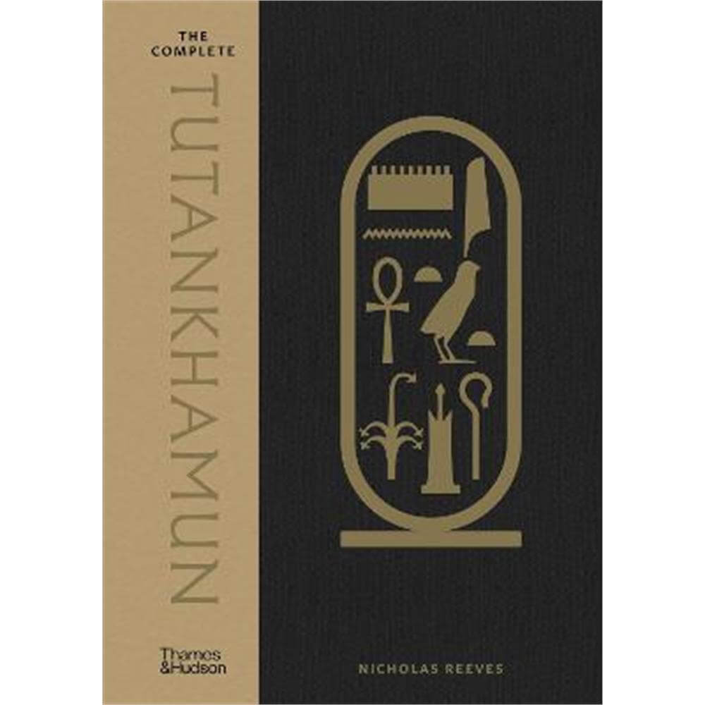 The Complete Tutankhamun (Hardback) - Nicholas Reeves